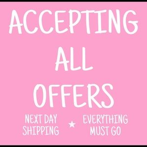 ACCEPTING ALL REASONABLE OFFERS!!